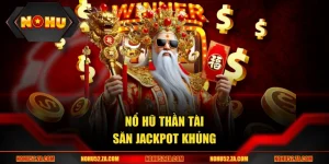 Nổ Hũ Thần Tài